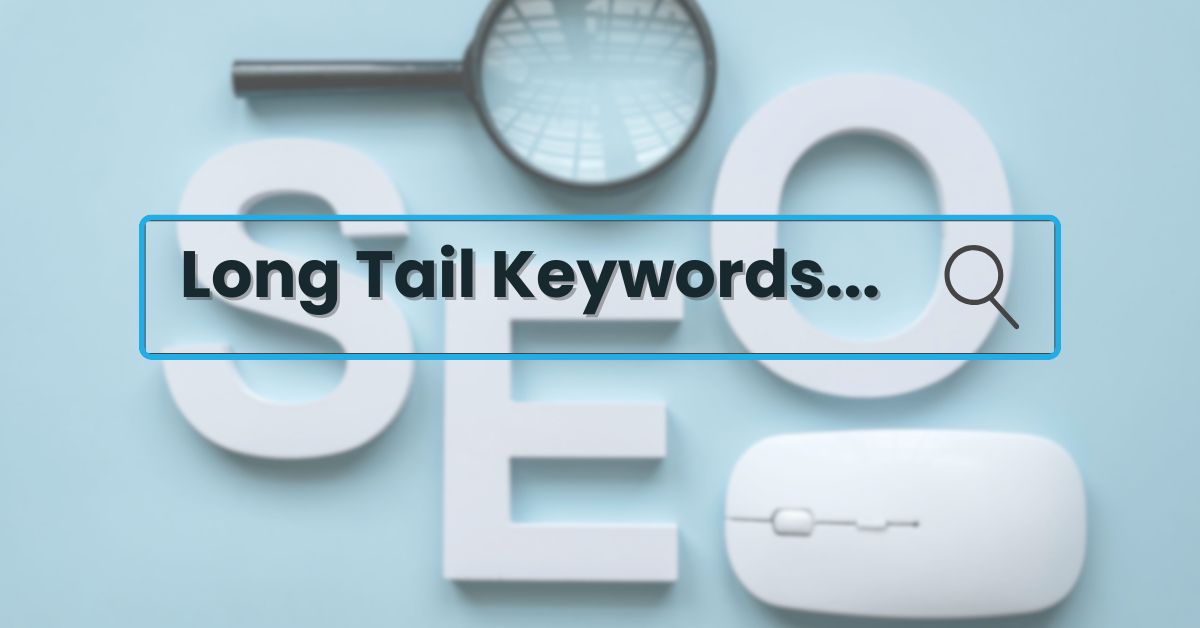 Long tail keywords